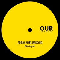 Dividing Air - Single - Adrian Mart & MARKYNO