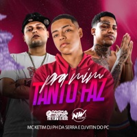 Pra Mim Tanto Faz - Single - MC Ketim, Dj Ph Da Serra & DJ Vitin do PC