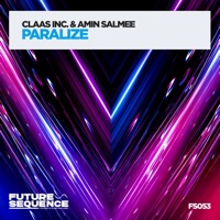 Paralize - Single - Claas Inc. & Amin Salmee