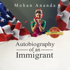 Autobiography of an Immigrant (Unabridged)
