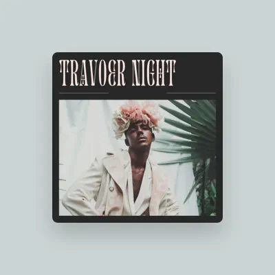 Listen to Travoer Night, watch music videos, read bio, see tour dates & more!