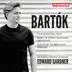 Bartók: Four Orchestral Pieces, Music for Strings, Percussion and Celesta & Suite from The Miraculous Mandarin album cover