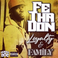 Loyalty & Family - Single - Fe Tha Don