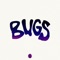 Bugs - khai dreams lyrics