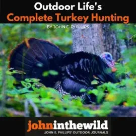 Outdoor Life's Complete Turkey Hunting (2nd Edition) (Unabridged)