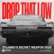 Drop That Low (Tujamo's Secret Weapon 2022) - Tujamo lyrics