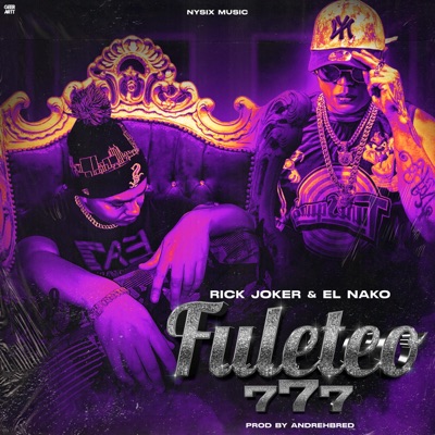 FULETEO 777 (feat. El Nako) - Single