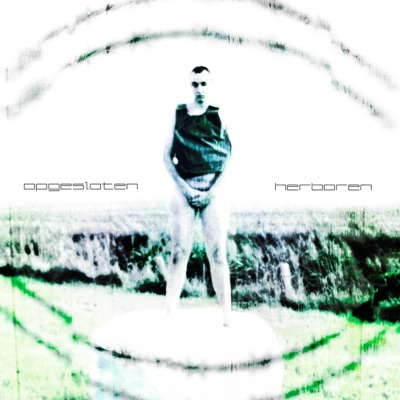 Opgesloten/Herboren - EP