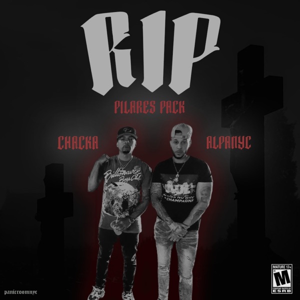 Pilares Packz "RIP Chacka" (feat. Diego Cash)