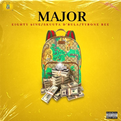 Major (feat. Tyrone Bee & Skuuta D'Rula) - Single