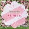 Petals (feat. Dane Amar) - J. Anders lyrics