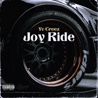 Joy Ride - Single - Yc Creez