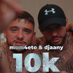 10k (feat. Mom4eto)