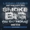 Smoke Big Or Go Home (feat. Gringo the MC) - Baby Bash & Paul Wall lyrics