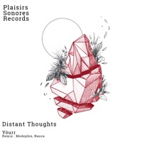 Distant Thoughts - Single - Yöurr, Nasca & Modeplex
