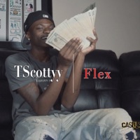 Flex - Single - TScottyy