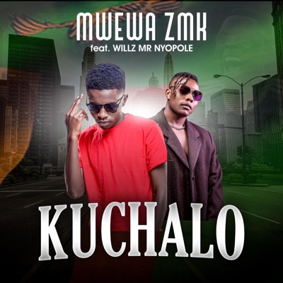 Kuchalo (feat. Willz Mr Nyopole) - Single