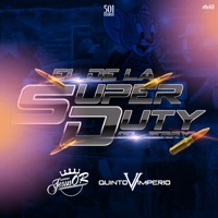 El de la Super Duty (El Jerry) [feat. Quinto V Imperio] - Single - Jesús OR