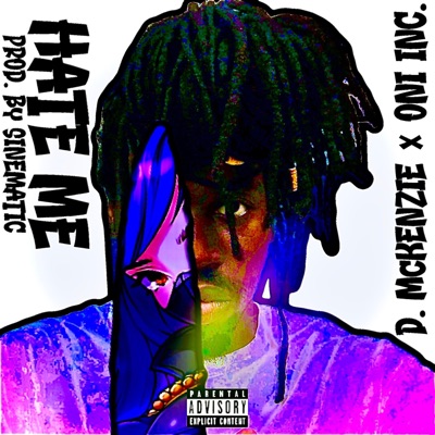Hate Me (feat. ONI INC.) - Single
