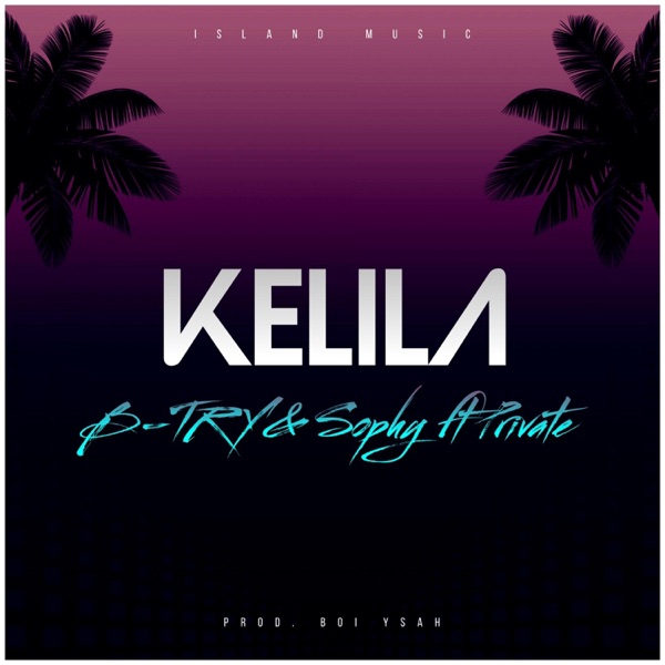 Kelila (feat. Private)