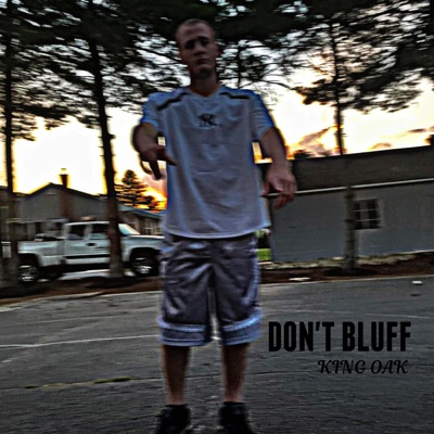 Don't Bluff - Single