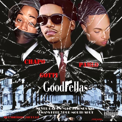 GoodFellas (feat. Money B, NorthsideJah & Zaydntdoit) - Single