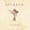Sparrow - The Hunts lyrics