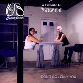 A Tribute to Yazoo (Don't Go / Only You) - Single