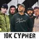 10K Cypher 2 feat Grim Sickers BLACK JACK UK Tantskii Mssiah Single