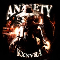 ANXIETY - Single - KXNVRA