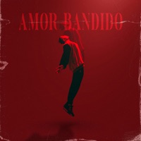 Amor Bandido - Single - Scarp, MC Maneirinho & Johnny Monteiro