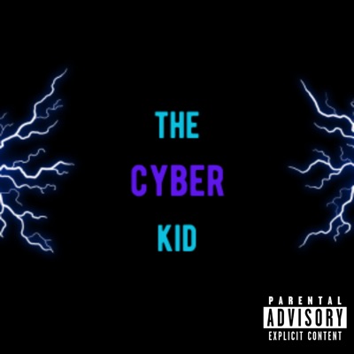 The Cyber Kid - EP