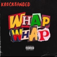 WHAP WHAP - Single - Krockbanded