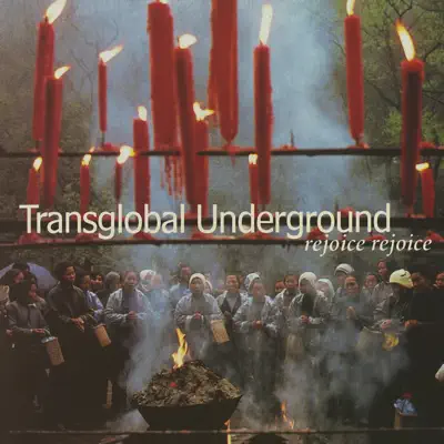 Écouter Rejoice, Rejoice par Transglobal Underground