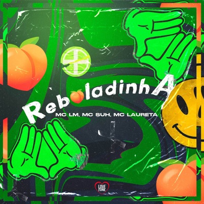 Reboladinha - Single