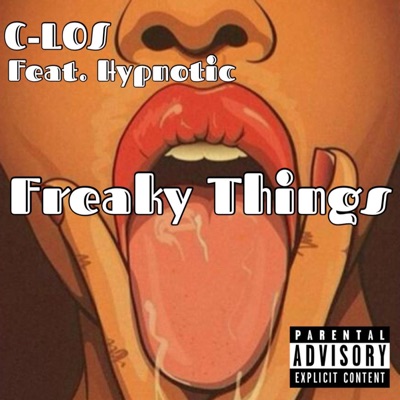 Freaky Things (feat. Hypnotic) - Single