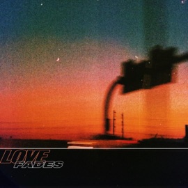 Love Fades (feat. Pyro) Young Black Heart