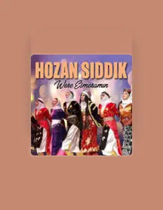 Ouve Hozan Sıddık, vê vídeos de música, lê a biografia, vê as datas da digressão e muito mais!