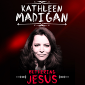 Cover to Kathleen Madigan’s Bothering Jesus