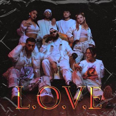 L.O.V.E (feat. Stanza, Da Lee, Skinnycat, CarmenSistah, Piral, Latino Bless & Nicole ZC) - Single
