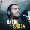 Rabba Mere Rabba - Single