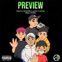 Preview (feat. DOLKY & BUXSTER & LANNY) - Single - NXTHA