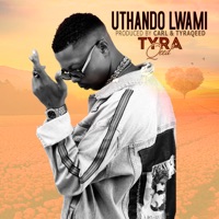 Uthando Lwami (Radio Edit) - Single - Tyraqeed