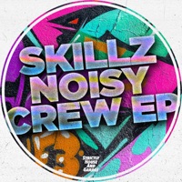 Noisy Crew - EP - Skillz