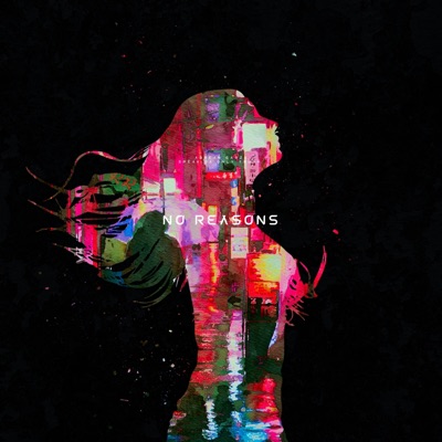 No Reasons (feat. Speak Da Only Truth) - Single