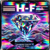 Hi-Fi (feat. Lic Dabi) - Single - Barbiez Cartel