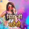 Singh Ji Sataitau - Single