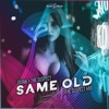 Same Old (The Suspect Mix) - Single