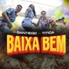 Baixa Bem (feat. Titica) - Single