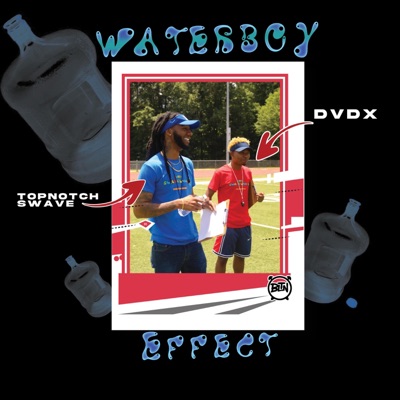 Waterboy Effect (feat. DvDx) - Single